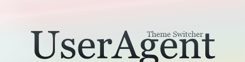 Changer le thème de votre blog selon le navigateur du visiteur ! Changer le thème de votre blog selon le navigateur du visiteur !